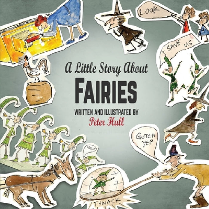 A Little Story About Fairies by Peter Hull