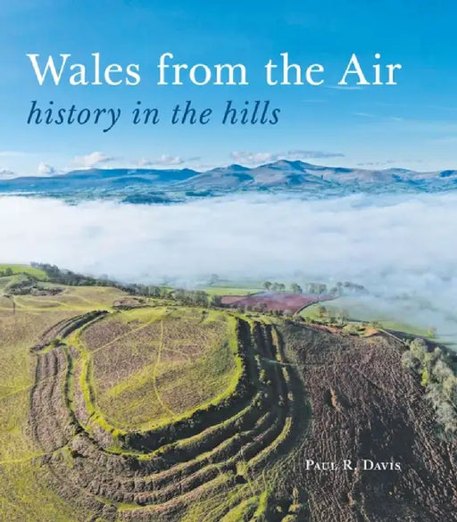 Wales from the Air by Paul R. Davis