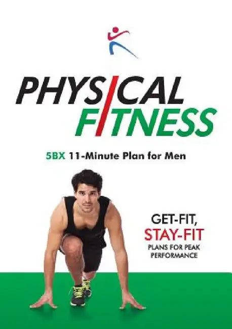 Physical Fitness: 5BX 11-Minute Plan For Men by Bx Plans