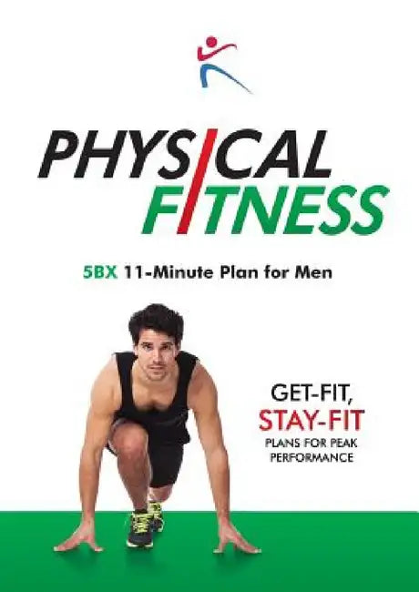 Physical Fitness: 5bx 11-Minute Plan for Men by Bx Plans