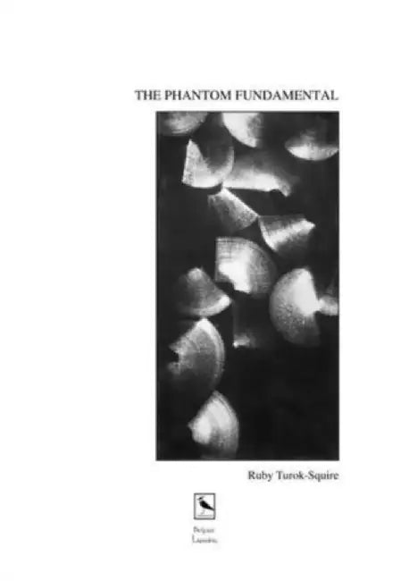 THE Phantom Fundamental by Ruby Turok-Squire