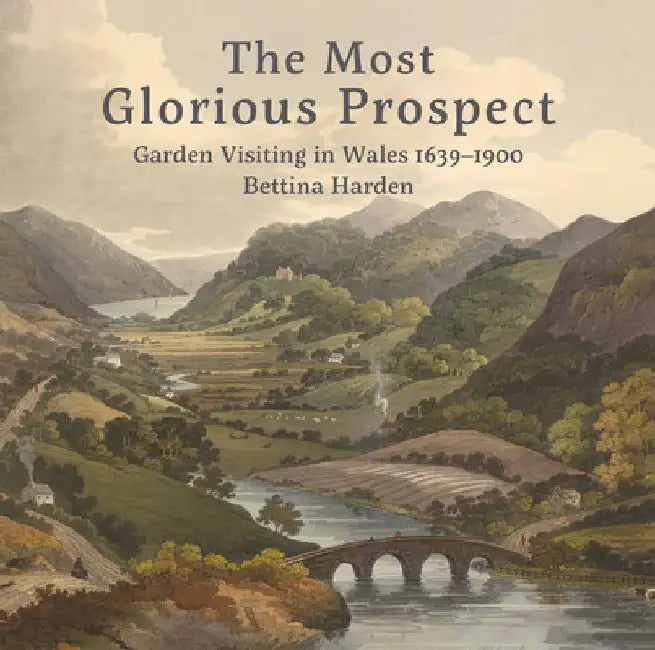 The Most Glorious Prospect by Bettina Harden