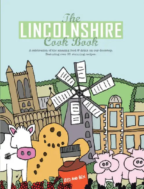 Lincolnshire Cook Book by Nicola Hall