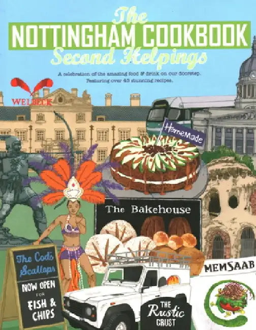 Nottingham Cook Book: Second Helpings by Katie Fisher