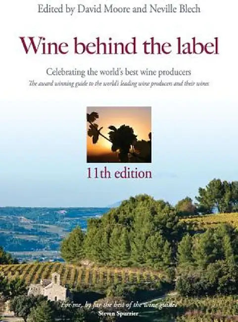 Wine Behind the Label: 11th Edition by David Moore