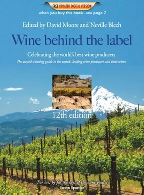 Wine behind the label 12th edition by David Moore