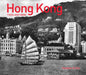 Hong Kong Then and Now(r) by Grylls Vaughan