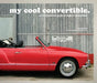 My Cool Convertible: An Inspirational Guide to Stylish Convertibles by Chris Haddon