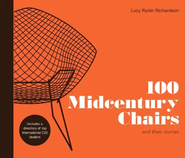 100 Midcentury Chairs by Lucy Ryder Richardson