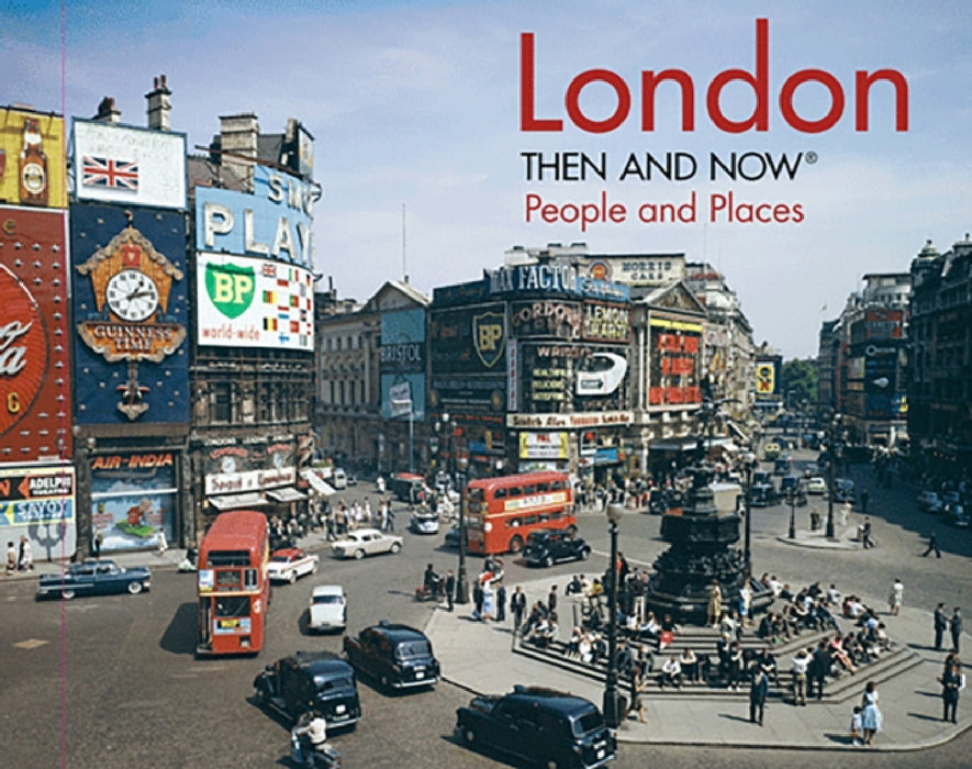 London Then and Now(r) People and Places by Frank Hopkinson
