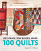 Use Scraps, Sew Blocks, Make 100 Quilts by Stuart Hillard