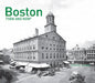Boston Then and Now(r) by Patrick L. Kennedy