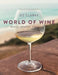 Oz Clarke's World of Wine by Oz Clarke