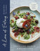 A Love of Eating: Recipes from Tart London by Lucy Carr-Ellison