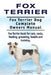Fox Terrier. Fox Terrier Dog Complete Owners Manual. Fox Terrier book for care, costs, feeding, grooming, health and training. by Asia Moore