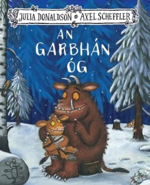 An Garbhan Og by Julia Donaldson
