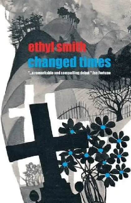 Changed Times by Ethyl Smith