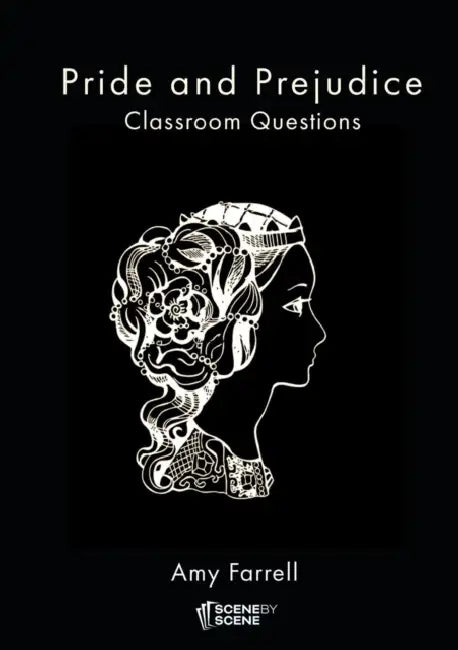 Pride and Prejudice Classroom Questions by Amy Farrell