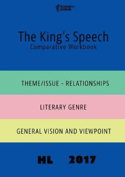 The King's Speech Comparative Workbook HL17 by Amy Farrell
