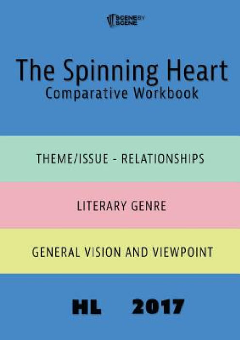 The Spinning Heart Comparative Workbook HL17 by Amy Farrell