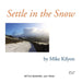 Settle in the Snow: part I Winter by Mike Kilyon