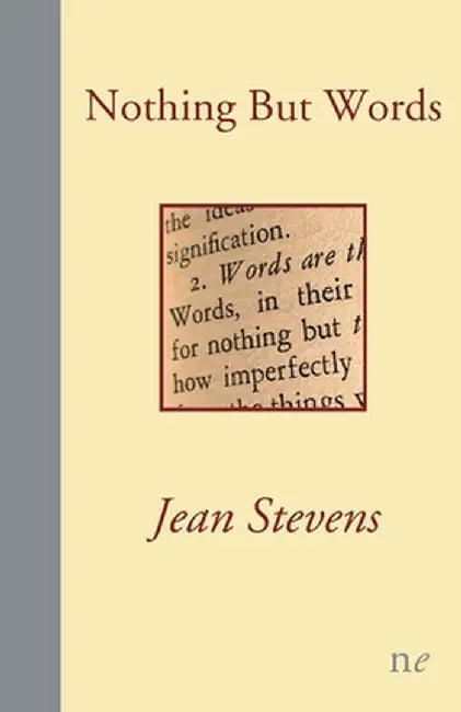 Nothing but words by Jean Stevens
