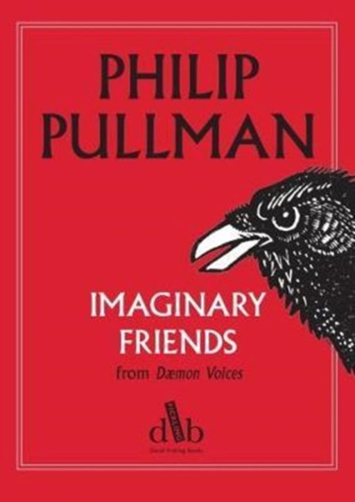 Imaginary Friends (from Daemon Voices) by Pullman, Philip
