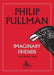 Imaginary Friends (from Daemon Voices) by Pullman, Philip