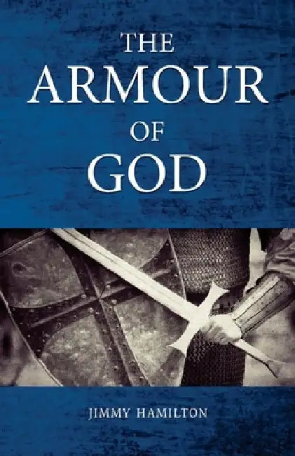 The Armour of God by Jimmy Hamilton