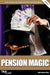 Pension Magic 2018 19: How To Make The Taxman Pay For Your Retirement by Braun, Nick