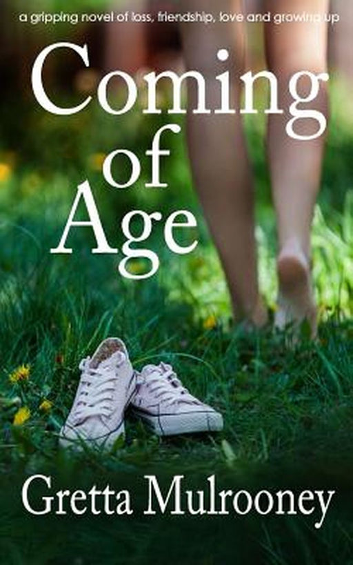 Coming Of Age A Gripping Novel by 