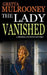 THE LADY VANISHED a gripping detective mystery by Gretta Mulrooney