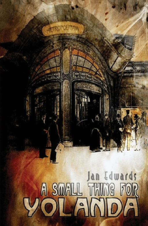 A Small Thing for Yolanda by Jan Edwards