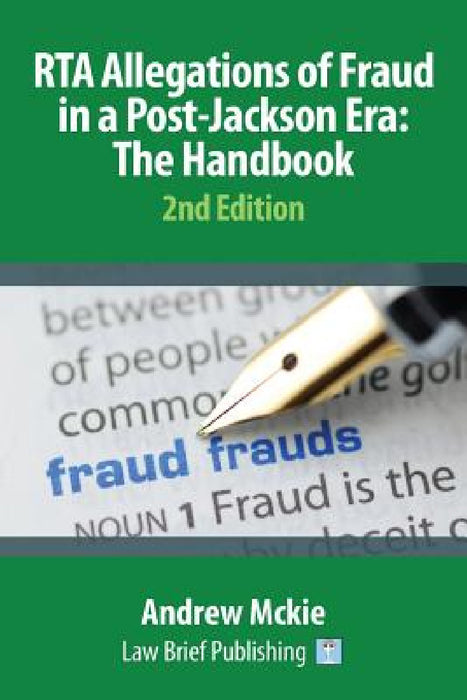 RTA Allegations of Fraud in a Post-Jackson Era: The Handbook by Andrew McKie