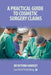 A Practical Guide to Cosmetic Surgery Claims by Victoria Handley