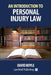 An Introduction to Personal Injury Law by David Boyle