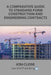 A Comparative Guide to Standard Form Construction and Engineering Contracts by Jon Close