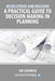 Resolutions and Reasons: A Practical Guide to Decision Making in Planning by Sue Chadwick