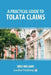 A Practical Guide to TOLATA Claims by Greg Williams