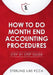 How to Do Monthend Accounting Procedures: Step by step guide by Sterling Libs Fcca