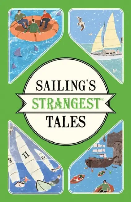Sailing's Strangest Tales by John Harding