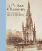 A Perfect Chemistry: Photographs by Hill and Adamson by Anne M. Lyden