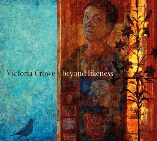 Victoria Crowe: Portraits by Duncan MacMillan
