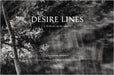 Desire Lines: A Year of Celtic Saints by Thomas Joshua Cooper