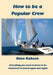 How to be a Popular Crew by Dave Robson
