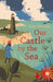 Our Castle by the Sea by Lucy Strange