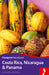 Costa Rica, Nicaragua and Panama Handbook by Richard Arghiris