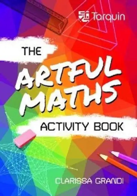The Artful Maths Activity Book by Clarissa Grandi