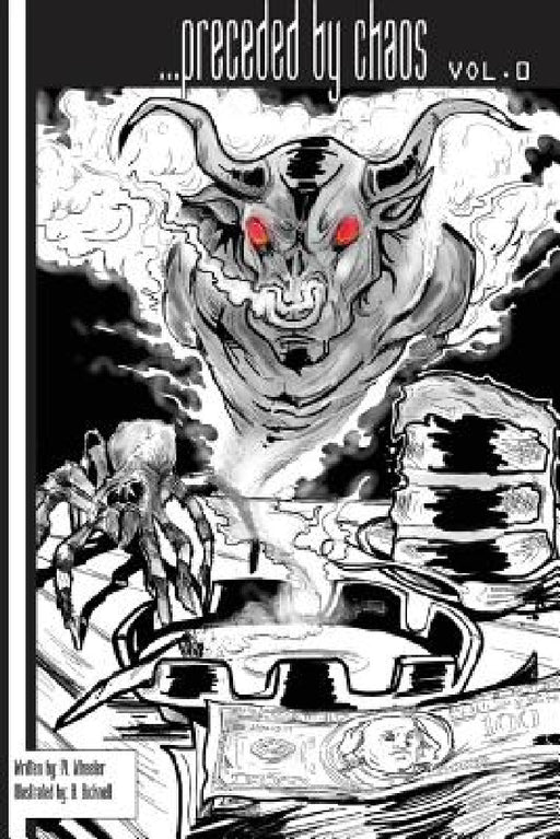 ...Preceded by Chaos: Vol. 0 by M. Wheeler