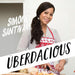 Uberdacious: Eat Yourself Healthy by Santivari Simone